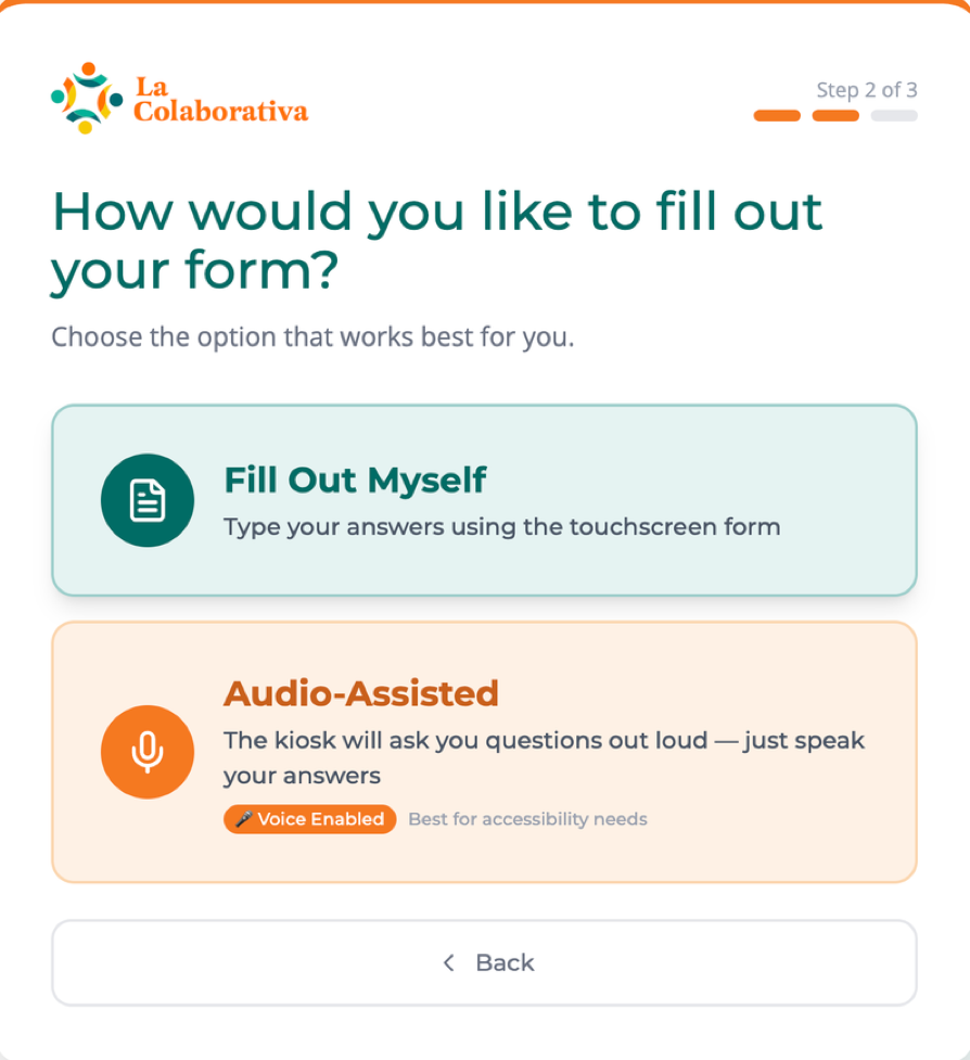 Kiosk screen "How would you like to fill out your form?" with Fill Out Myself and Audio-Assisted options